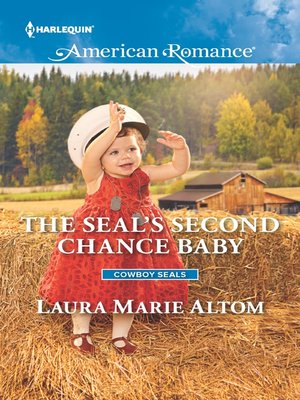 cover image of The SEAL's Second Chance Baby